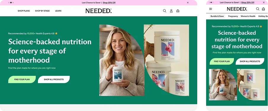 needed homepage hero shown on desktop and mobile with headline science backed nutrition for every stage of motherhood and product packaging